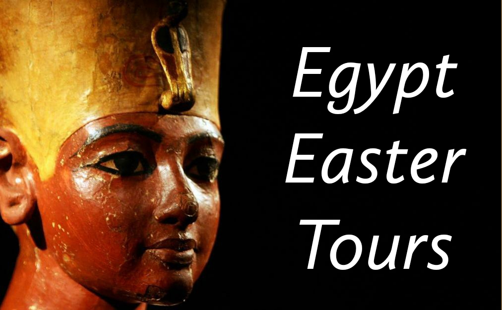 Easter in Egypt 2024/2025 Tours & Holidays Packages Egypt Tours Expert